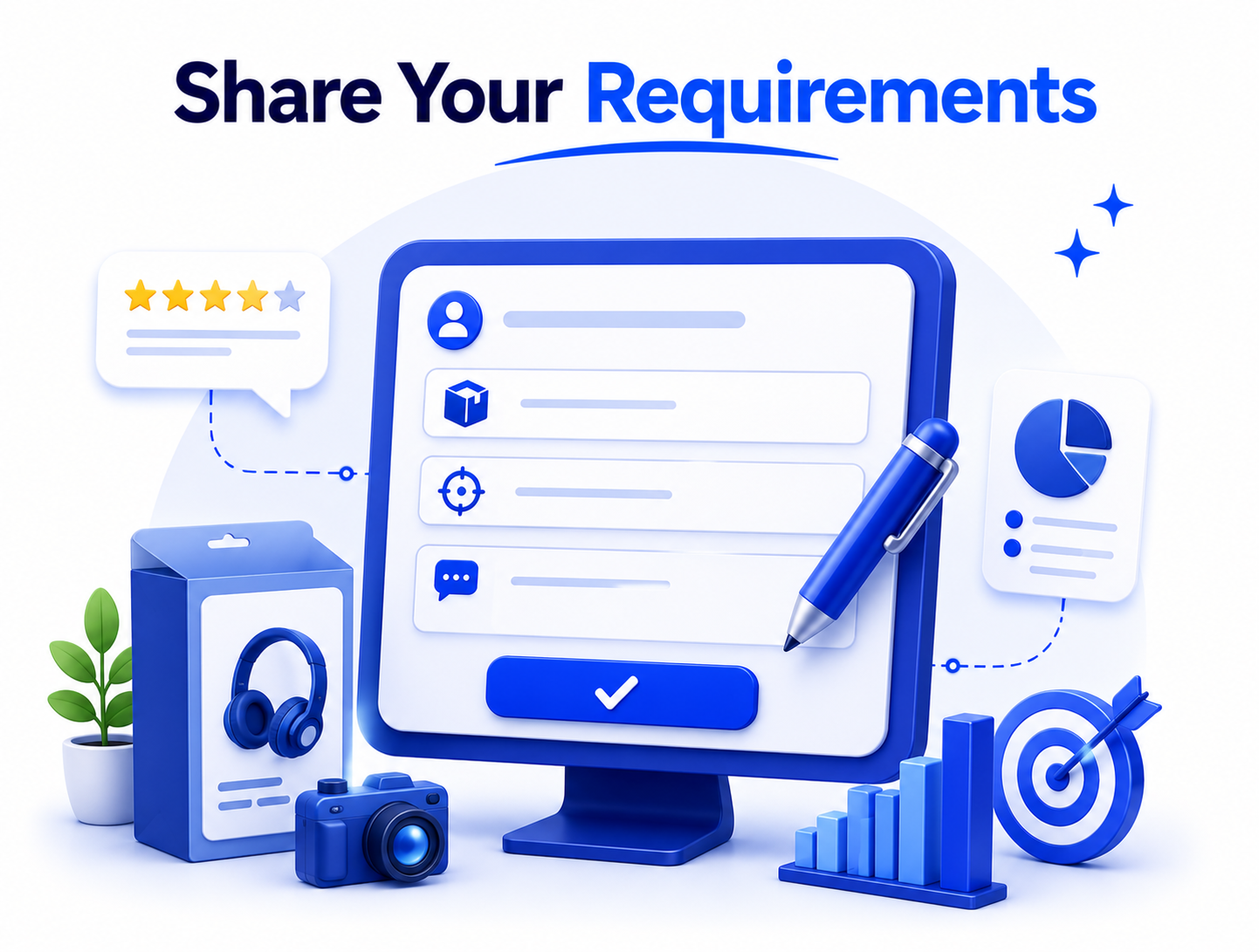 Step 2: Share Your Requirements